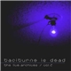 Taciturne - Taciturne Is Dead - The Live Archives Vol.2